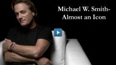September 28 &#8211; Almost An Icon &#8211; Michael W. Smith